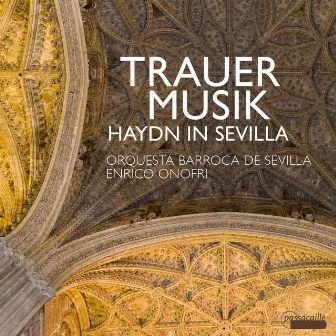 Trauermusik: Haydn in Sevilla by Julia Doyle