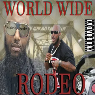 World Wide by Rodeo