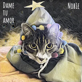 Dame Tu Amor by Nob1e