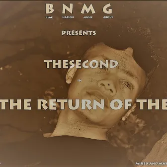 The Return Of The by Thesecond