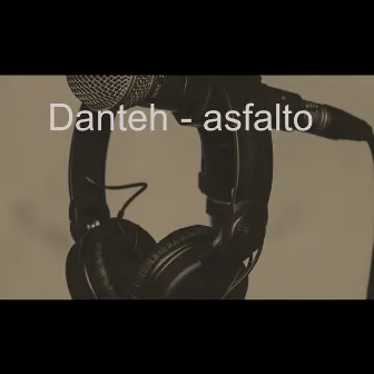 Asfalto by Danteh