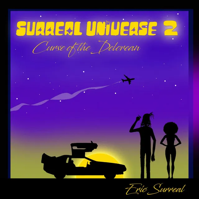 Surreal Universe II : Curse of the Delorean