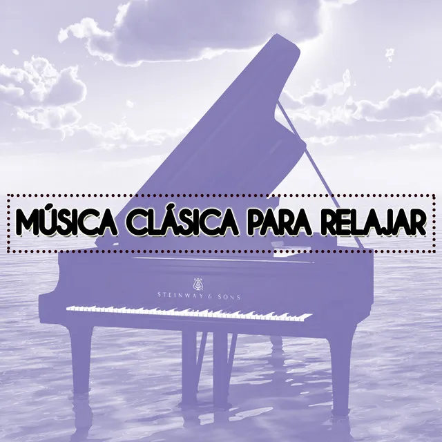 Música Clásica para Relajar