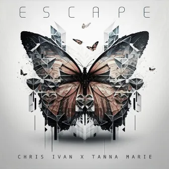 Escape by Tanna Marie