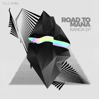 Kanoa EP by Road To Mana