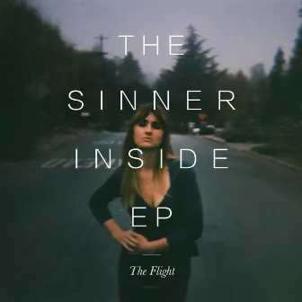 The Sinner Inside EP by The Flight