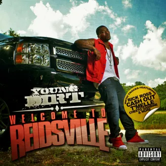 Welcome to Reidsville by Young Dirt