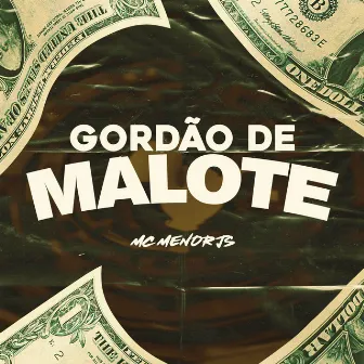 Gordão de Malote by MC Menor JS