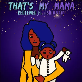 That's My Mama by Redeemed