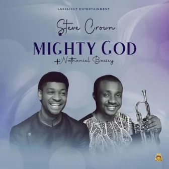 Mighty God by Steve Crown