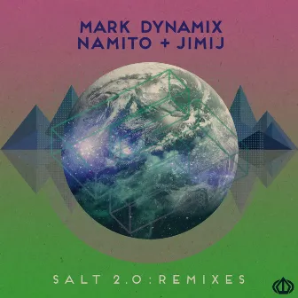 Salt 2.0 (Remixes) by Mark Dynamix