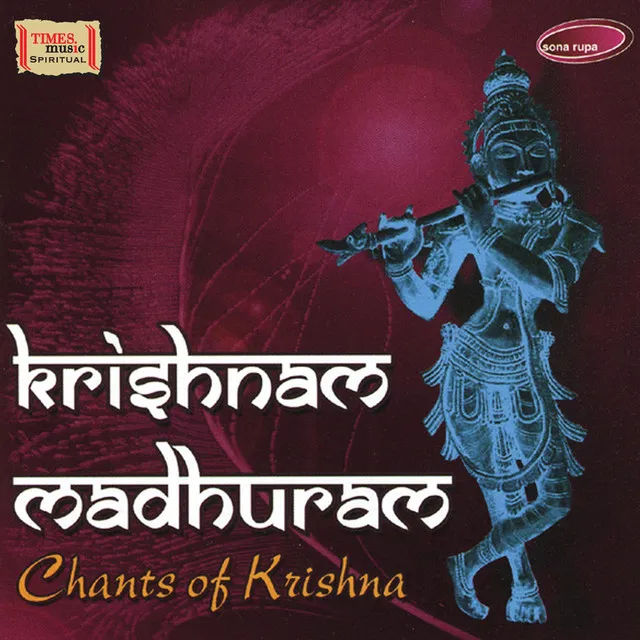 Krishna Madhuram - Chants Of Krishna