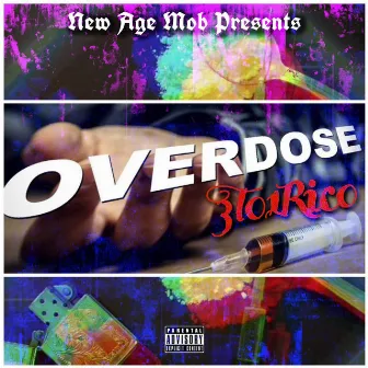 Overdose by 3to1rico