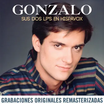 Sus dos LP's en Hispavox (2015 Remastered) by Gonzalo