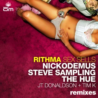 Sex Sells (Remixes) by Rithma