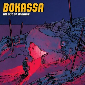 All Out of Dreams by Bokassa