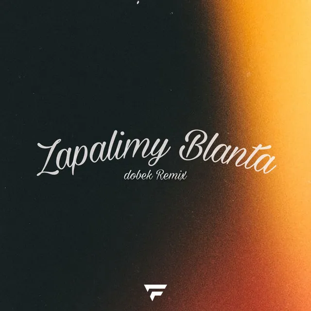 Zapalimy Blanta - Radio Edit