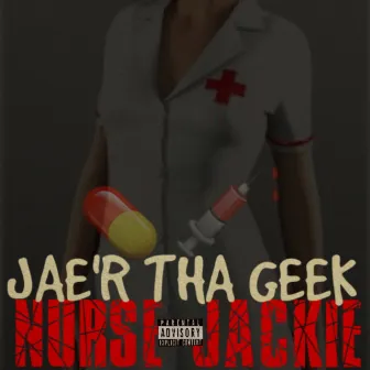 Nurse Jackie by Jae' R Tha Geek