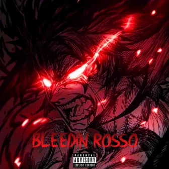 BLEEDIN ROSSO by YDX Wonmun