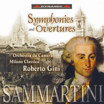 Sammartini: Symphonies and Overtures by Milan Classical Chamber Orchestra