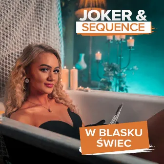 W Blasku Świec by Joker & Sequence