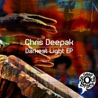 Darkest Light by Chris Deepak