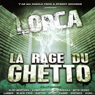 La Rage Du Ghetto by Lorca