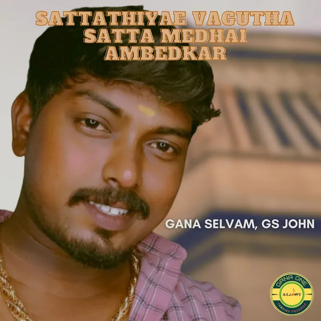 Sattathiyae Vagutha Satta Medhai Ambedkar