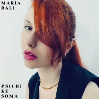 Psichi Ke Soma by Maria Bali