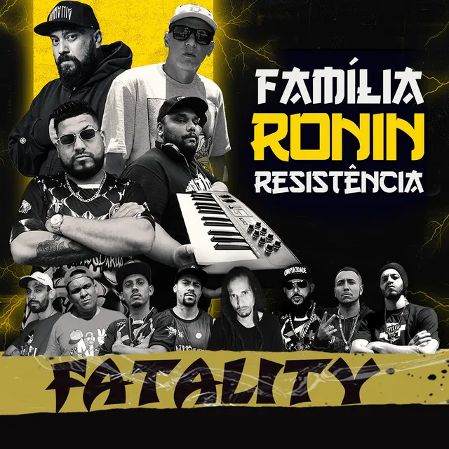 Família Ronin Resistência - Fatality