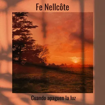 Cuando Apaguen la Luz by Fe Nellcote