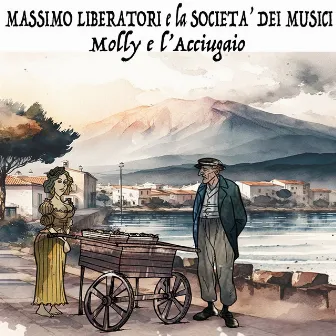 Molly e l'acciugaio by La Società dei Musici