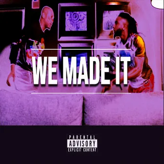 We Made It by Eric Barry