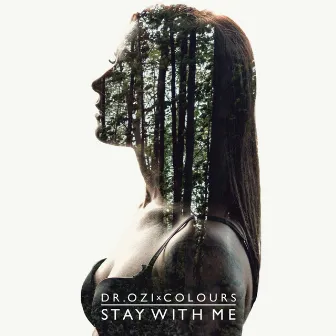 Stay With Me by Colours