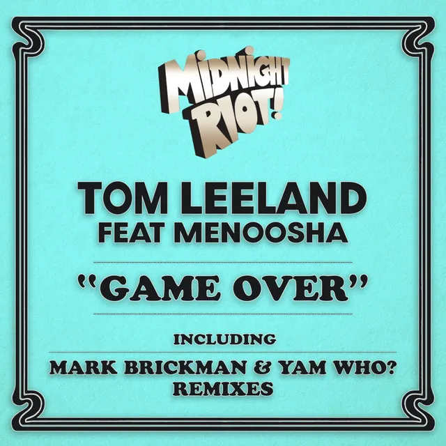 Game Over - DJ Mark Brickman & Yam Who? Radio Edit