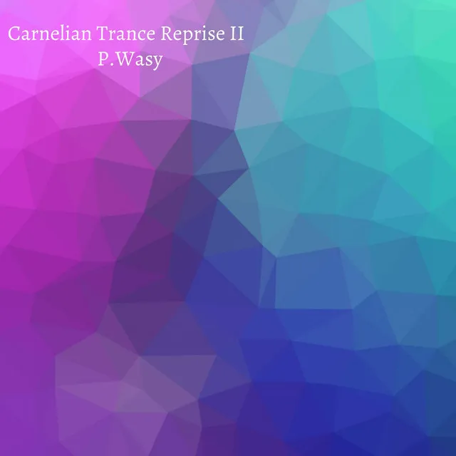 Carnelian Trance Reprise II