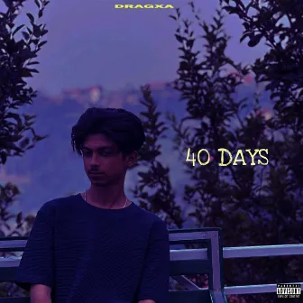 40 Days by Dragxa