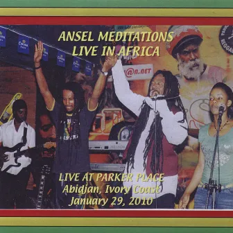 Ansel Meditations Live In Africa by Ansel Cridland