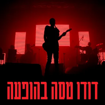 בהופעה by Dudu Tassa