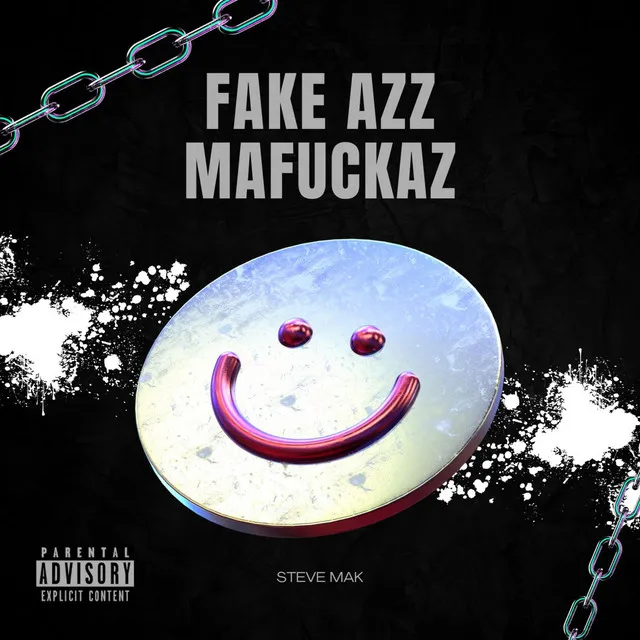 FAKE AZZ MAFUCKAZ. 2014