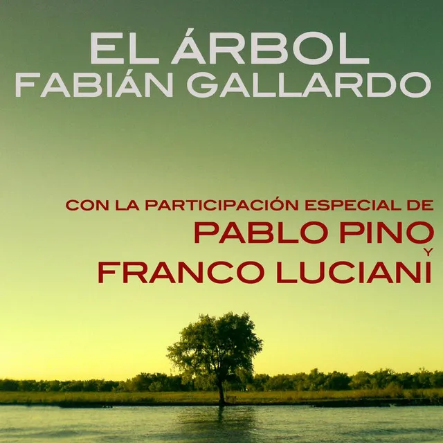 El Árbol (feat. Pablo Pino & Franco Luciani)