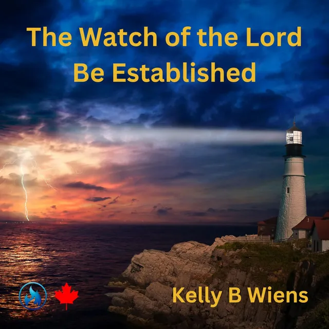 The Watch of the Lord Be Established