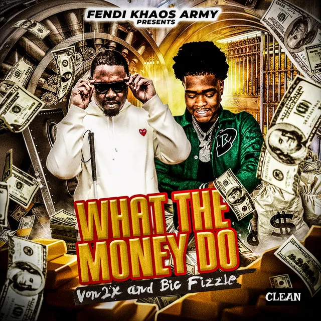 What The Money Do Radio Edit (feat. BiC Fizzle)