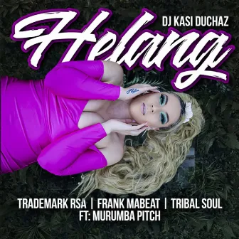 Helang by DJ Kasi Duchaz