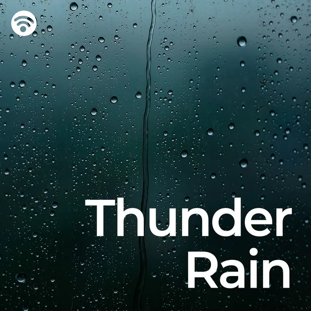 Thunder and Rain - No Fade, Loopable