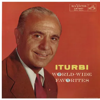 Iturbi Plays World-Wide Piano Favorites (2023 Remastered Version) by José Iturbi