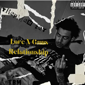 Love N Guns Relationship by Trapman Zay