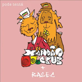 Pode Tentá by Xandão Cruz