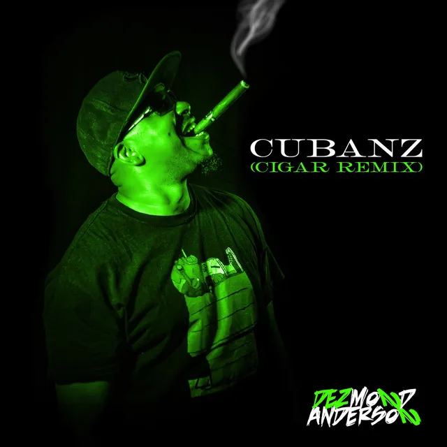 Cubanz (Cigar Remix)