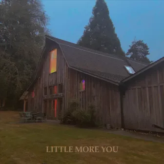 Little More You by Jaeden Luke